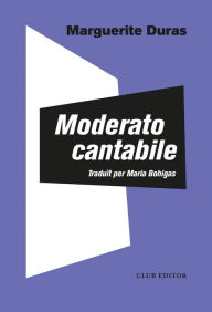 Title: Moderato cantabile, Author: Marguerite Duras