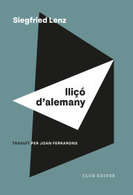 Title: Llicó d'alemany, Author: Siegfried Lenz