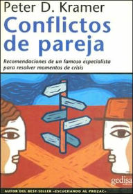 Conflictos de Pareja: Recomendaciones de UN Famoso Especialista Para Resolver Momentos de Crisis