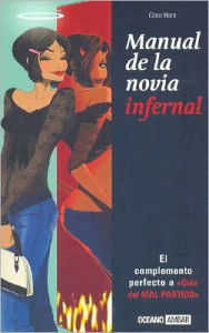 Title: Manual de la Novia Infernal, Author: Clara Haro
