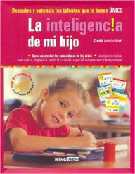 Title: La Inteligencia de Mi Hijo, Author: Claudio Aros