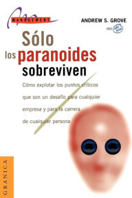Sólo los paranoides sobreviven (Only the Paranoid Survive)