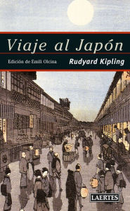 Title: Viaje al Japón, Author: Rudyard Kipling