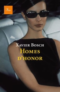 Title: Homes d'honor, Author: Xavier Bosch