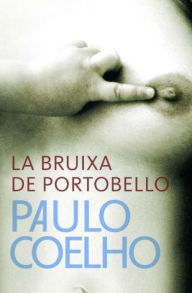 Title: La bruixa de Portobello, Author: Paulo Coelho