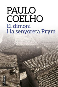 Title: El dimoni i la senyoreta Prym, Author: Paulo Coelho