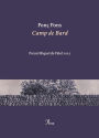 Camp de Bard: Premi Miquel de Palol 2015