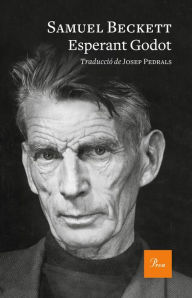 Title: Esperant Godot: Traducció de Josep Pedrals, Author: Samuel Beckett