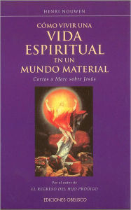 Como Vivir Una Vida Espiritual en un Mundo Material