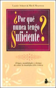 Por Que Nunca Tengo Suficiente?
