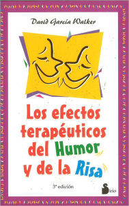 Los Efectos Terapeuticos del Humor y de la Risa