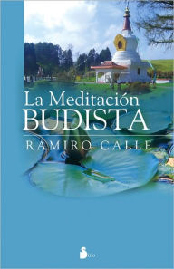 Title: La Meditación budista, Author: Ramiro Calle
