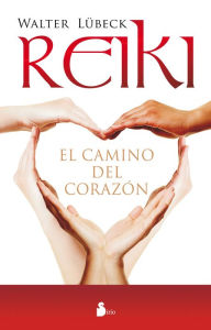 Title: Reiki, el camino del corazon, Author: Walter Lubeck