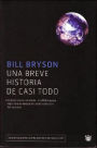 Una breve historia de casi todo (A Short History of Nearly Everything)