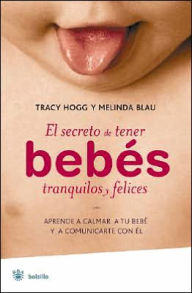 El secreto de tener bebes tranquilos y felices
