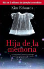 Hija de la memoria (Memory Keeper's Daughter)