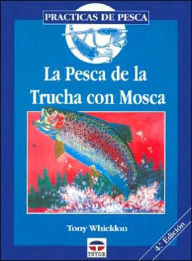 Pesca de la Trucha con Mosca
