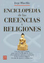 Enciclopedia de Las Creencias Religiosas