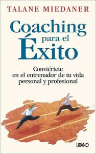 Title: Coaching Para El Exito, Author: Talane Miedaner