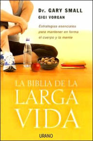 La biblia de la larga vida