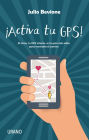 Activa tu GPS!