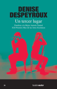 Title: Un tercer lugar, Author: Denise Despeyroux