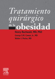 Title: Tratamiento quirúrgico de la obesidad, Author: Henry Buchwald MD