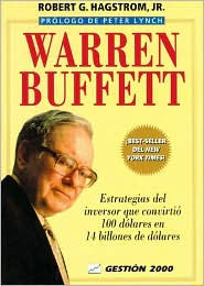 Warren Buffett: Estrategias del hombre que convirtió 100 dólares en 14 billones de dólares