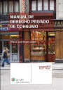 Manual de derecho privado de consumo