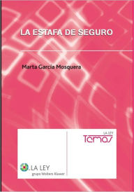 Title: La estafa de seguro, Author: Marta García Mosquera