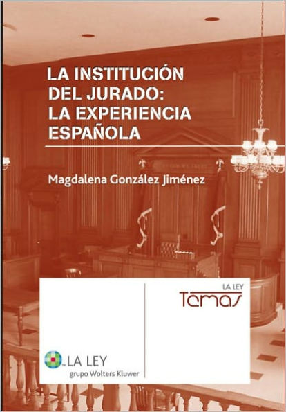 La institución del jurado: la experiencia española
