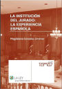 La institución del jurado: la experiencia española