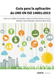Title: Guía para la aplicación de UNE-EN ISO 14001:2015, Author: José Luis Valdés Fernández