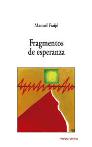 Title: Fragmentos de esperanza, Author: Manuel Freijo