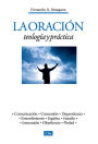 Teologia y practica de la Oracion