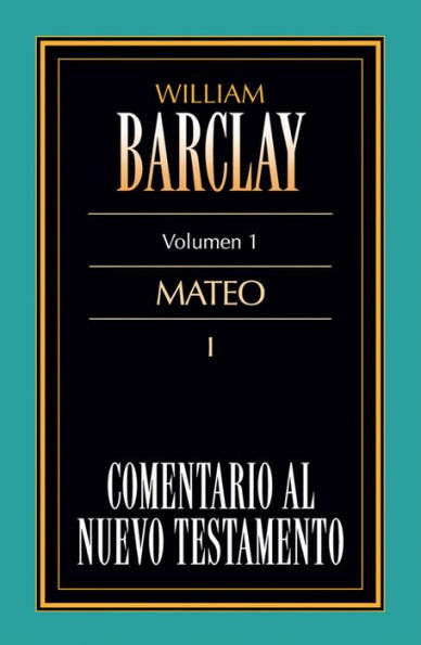 Comentario al Nuevo Testamento Vol. 1: Mateo