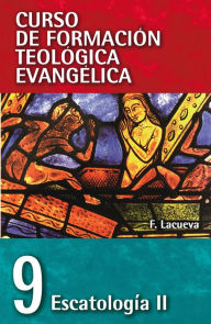 Title: CFT 09 - Escatología II: Escatología milenial, Author: Francisco Lacueva Lafarga
