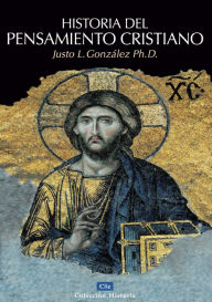 Title: Historia del pensamiento cristiano, Author: Justo Luis González García