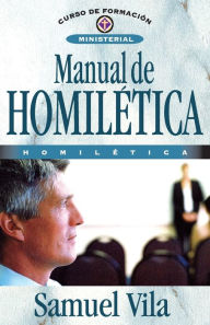 Title: Manual de homilética, Author: Samuel Vila-Ventura
