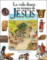 Title: La Vida Diaria En Tiempos de Jesus, Author: Miriam Feinberg Vamosh
