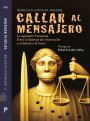 Callar al mensajero: La represión franquista. Entre la libertad de información y el derecho al honor
