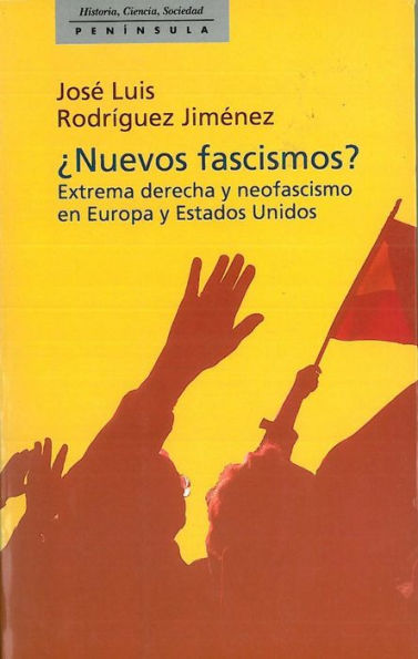Nuevos fascismos?: Extrema derecha y neofascismo en Europa y Estados Unidos