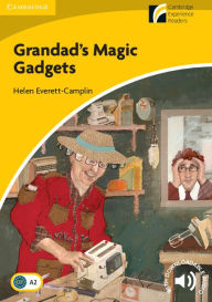 Title: Grandad's Magic Gadgets Level 2 Elementary/Lower-intermediate, Author: Helen Everett-Camplin