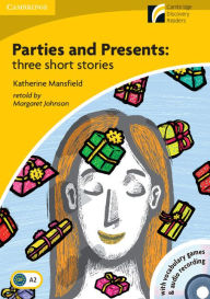 Parties and Presents with CD-ROM/Audio CD: Three Short Stories Level 2 Elementary/Lower-Intermediate