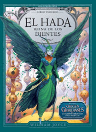 Title: El Hada Reina de los Dientes, Author: William Joyce