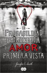 La Probabilidad Estadística Del Amor A Primera Vista descarga pdf epub mobi fb2
