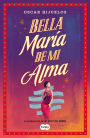 Bella María de mi alma (Beautiful Maria of My Soul)