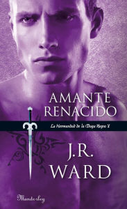 Title: Amante renacido (Lover Reborn), Author: J. R. Ward