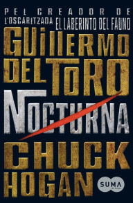 Title: Nocturna (Trilogia de l'obscuritat 1), Author: Guillermo del Toro