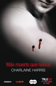 Title: Más muerto que nunca (Dead as a Doornail), Author: Charlaine Harris